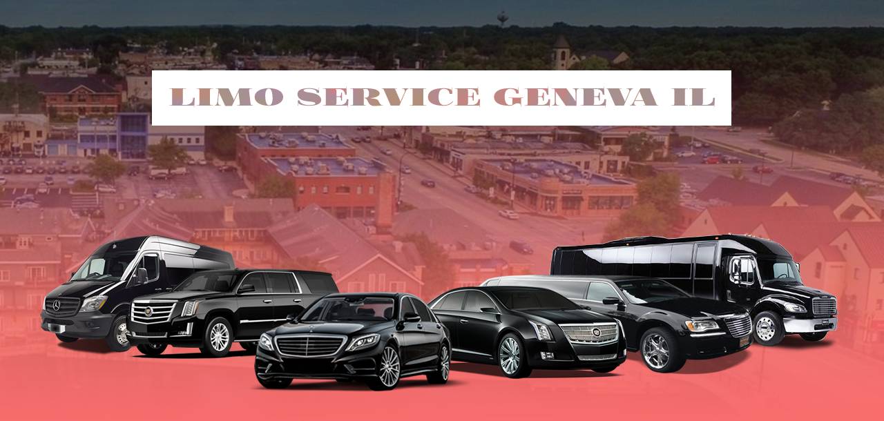 Limo Service Geneva Il Car Service Limousine O'Hare!
