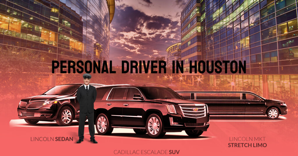 Personal driver in Houston