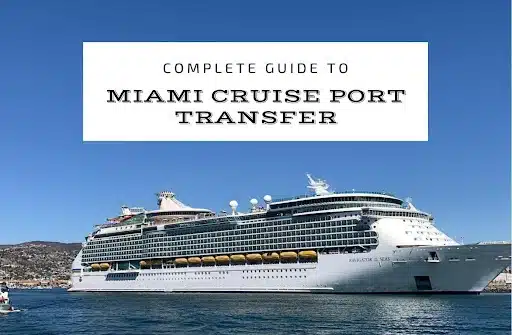 Miami Cruise Port Transfer