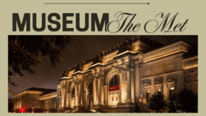 The Metropolitan Museum of Art
