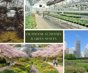 Outdoor Activities and Green Spaces