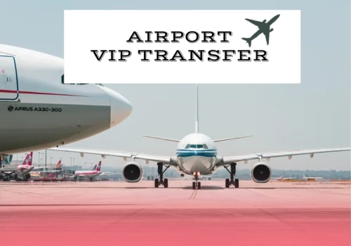 Airport VIP Transfer