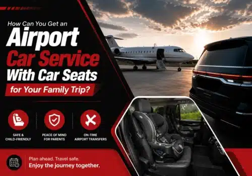 airport car service with car seats